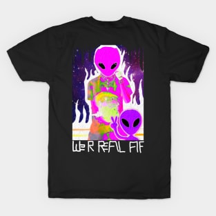 W3IRD GVNG ''WE R REAL AF'' T-Shirt